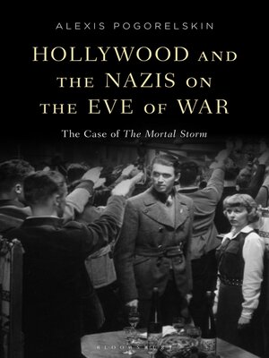 cover image of Hollywood and the Nazis on the Eve of War